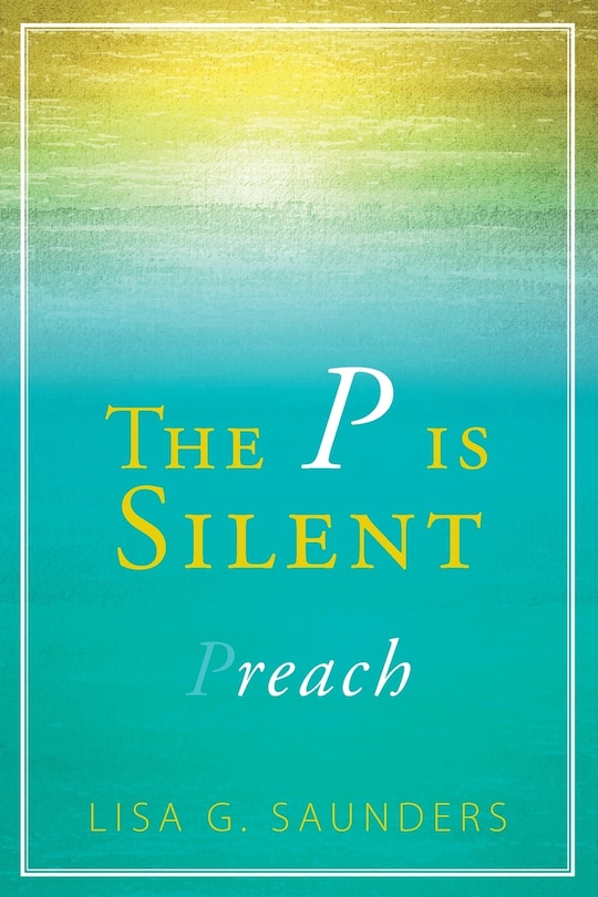 Front cover_The P is Silent