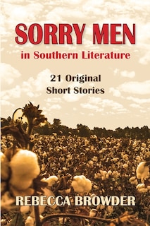 Front cover_Sorry Men in Southern Literature