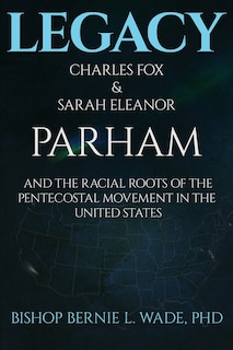 Couverture_Legacy, Charles Fox & Sarah Eleanor Parham