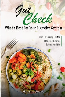 Front cover_Gut Check - What's Best for Your Digestive System