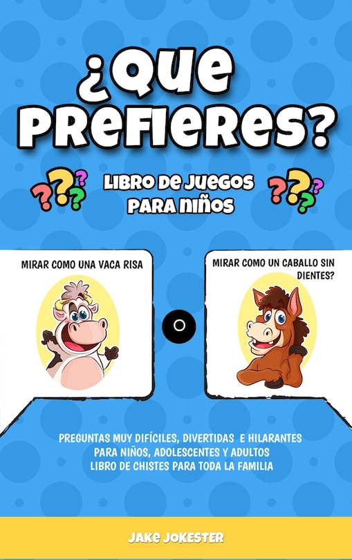 Couverture_¿Que prefieres? libro de juegos para niños