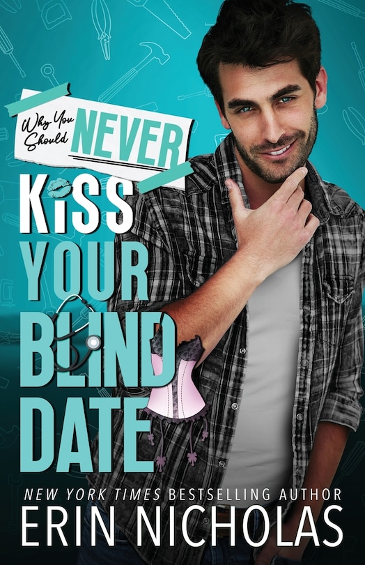 Front cover_Why You Should Never Kiss Your Blind Date
