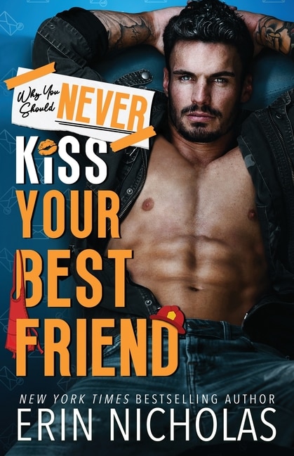 Front cover_Why You Should Never Kiss Your Best Friend