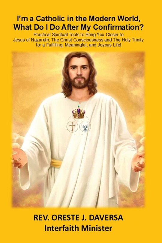 Front cover_I'm a Catholic in the Modern World, What Do I Do After My Confirmation?