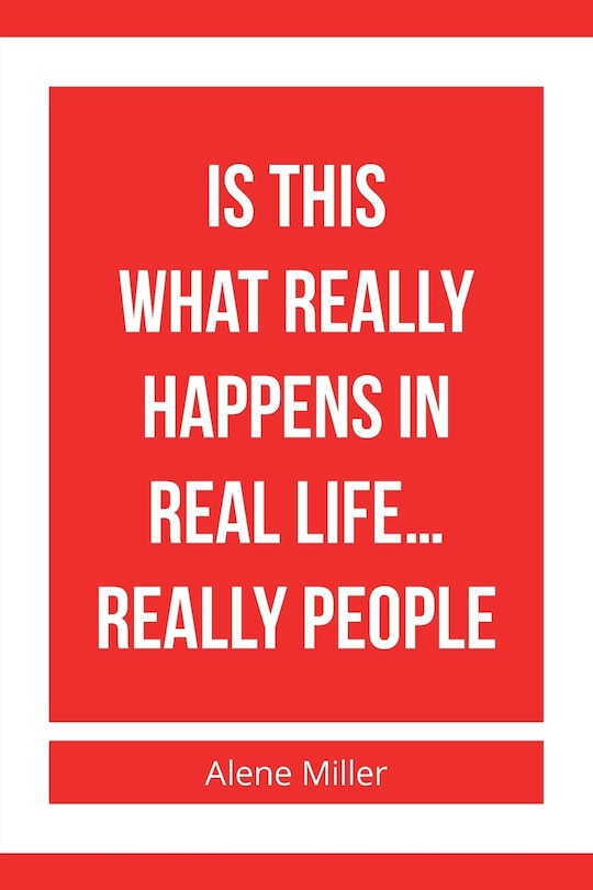 Couverture_Is This What Really Happens In Real Life...really People