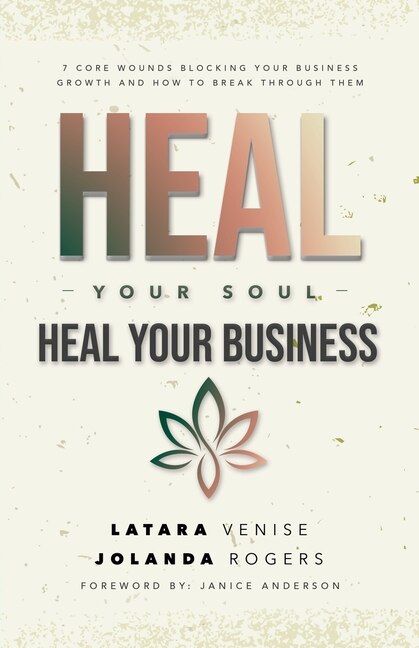 Front cover_Heal Your Soul Heal Your Business