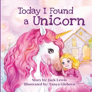 Front cover_Today I Found a Unicorn