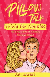 Front cover_Pillow Talk Trivia for Couples