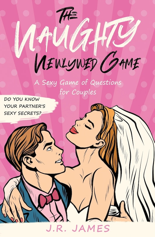 Front cover_The Naughty Newlywed Game