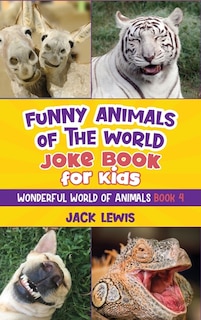 Couverture_Funny Animals of the World Joke Book for Kids