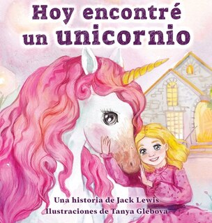 Front cover_Hoy encontré un unicornio