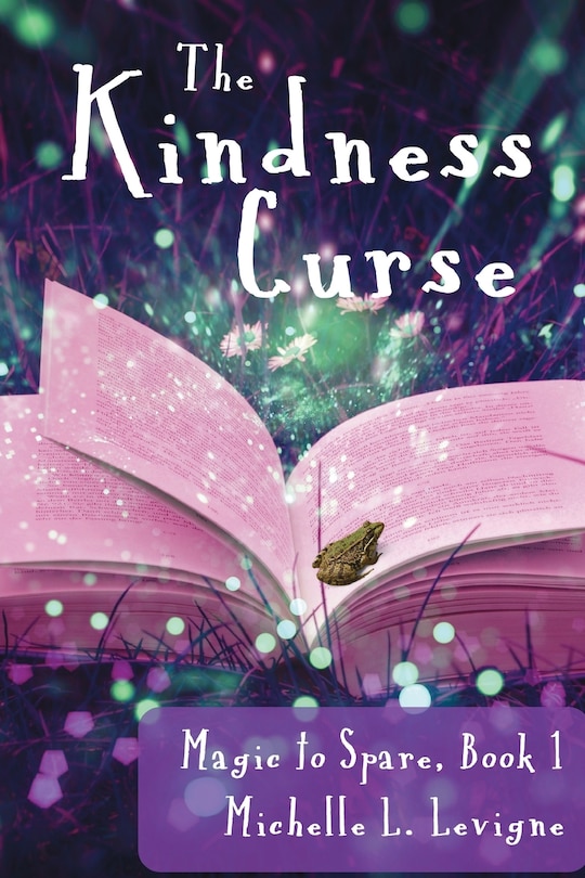 Front cover_The Kindness Curse, Magic to Spare Book 1