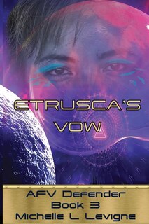 Couverture_Etrusca's Vow. AFV Defender Book 3