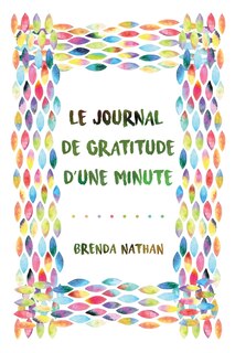Front cover_Le Journal De Gratitude D'une Minute