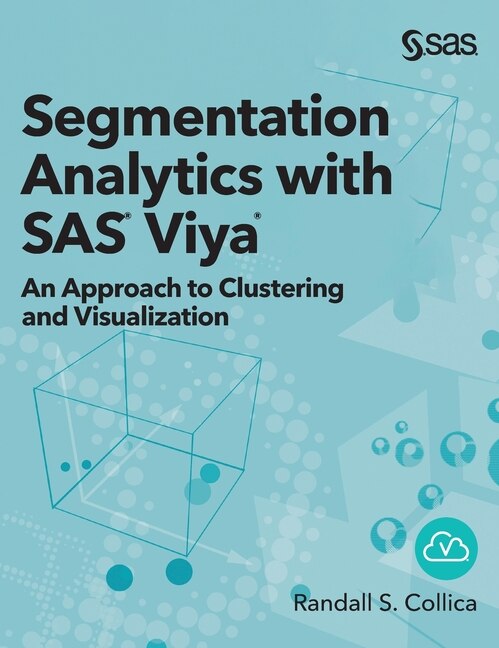 Front cover_Segmentation Analytics with SAS Viya