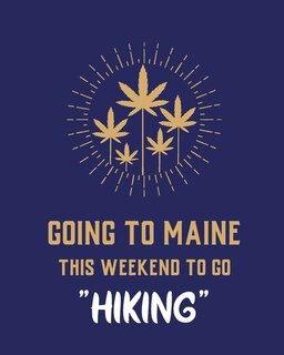 Front cover_Going To Maine This Weekend To Go Hiking