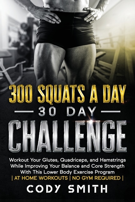 Couverture_300 Squats a Day 30 Day Challenge