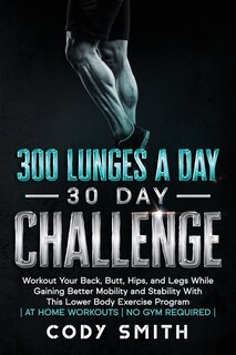 Front cover_300 Lunges a Day 30 Day Challenge