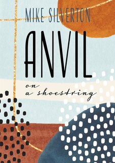 Front cover_Anvil on a Shoestring