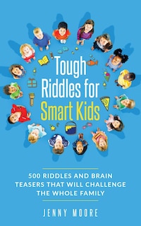 Front cover_Tough Riddles for Smart Kids