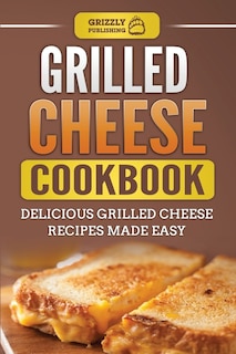 Front cover_Grilled Cheese Cookbook