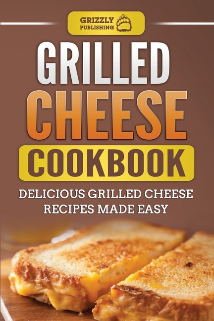 Front cover_Grilled Cheese Cookbook