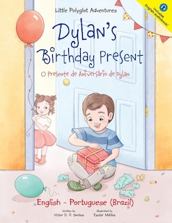 Front cover_Dylan's Birthday Present/O Presente de Aniversário de Dylan