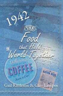 Front cover_The Food That Held the World Together