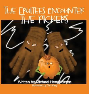 Front cover_The Fruitees Encounter The Pickers
