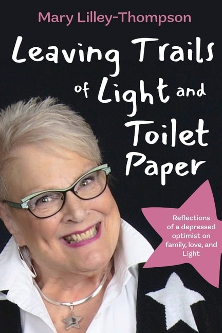 Front cover_Leaving Trails of Light and Toilet Paper