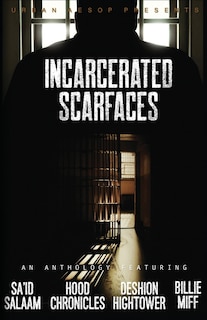 Couverture_Incarcerated Scarfaces