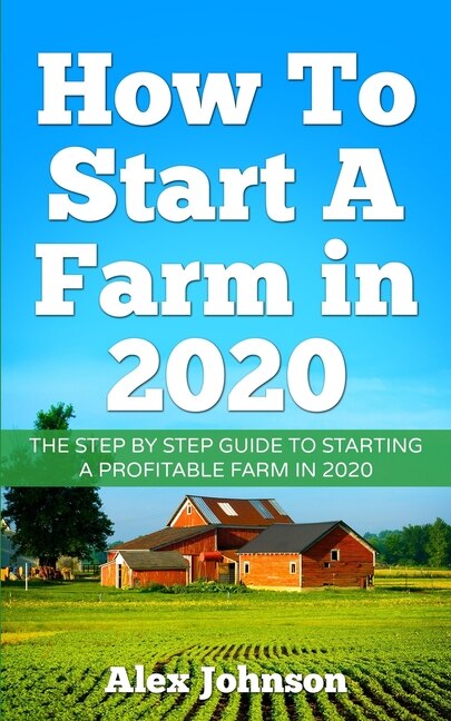 Front cover_How To Start A Farm In 2020
