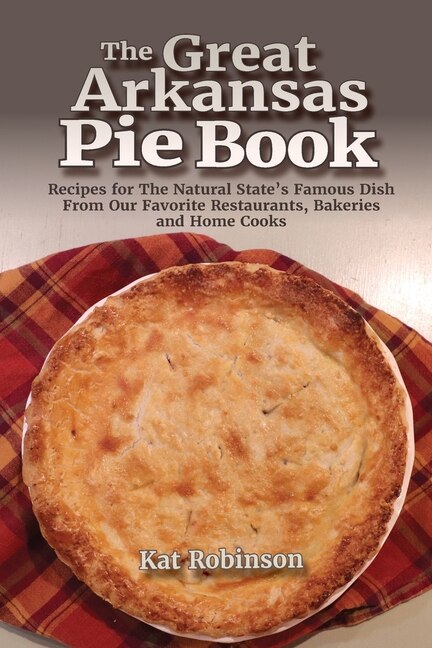 Couverture_The Great Arkansas Pie Book