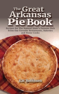 Front cover_The Great Arkansas Pie Book