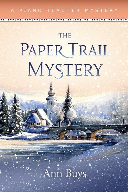 The Paper Trail Mystery: A Piano Teacher Mystery