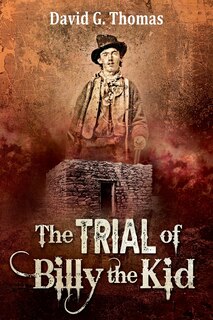 Front cover_The Trial of Billy the Kid