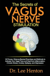 Front cover_The Secrets of Vagus Nerve Stimulation