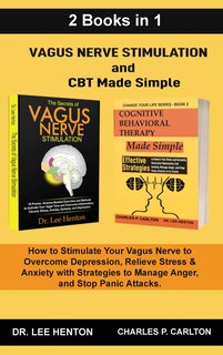 Front cover_Vagus Nerve Stimulation and CBT Made Simple (2 Books in 1)
