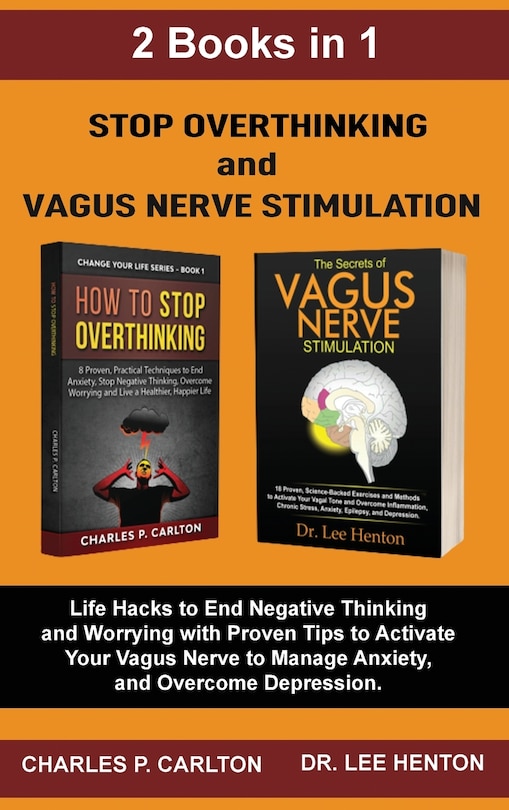 Couverture_Stop Overthinking and Vagus Nerve Stimulation (2 Books in 1)