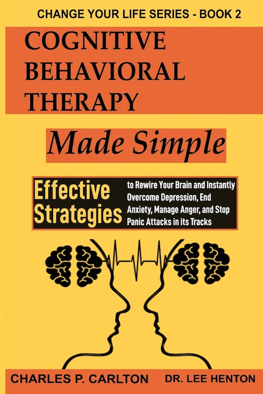 Couverture_Cognitive Behavioral Therapy Made Simple