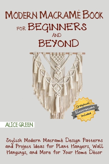 Front cover_Modern Macramé Book For Beginners And Beyond