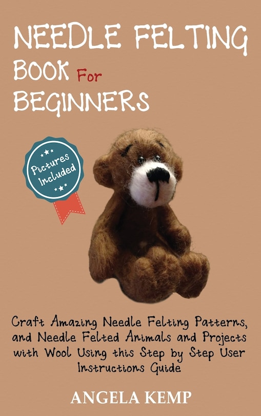 Front cover_Needle Felting Book for Beginners