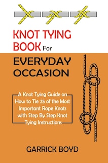 Couverture_Knot Tying Book for Everyday Occasion