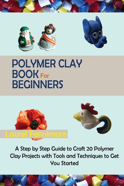 Front cover_Polymer Clay Book for Beginners