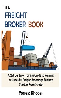 Front cover_The Freight Broker Book