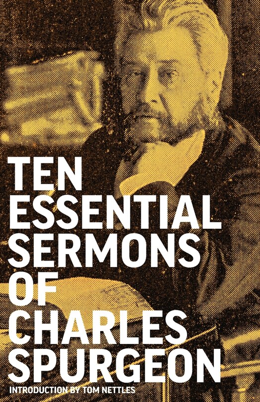 Front cover_Ten Essential Sermons of Charles Spurgeon