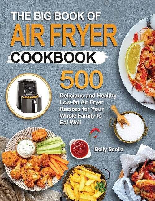 Front cover_The Big Book of Air Fryer Cookbook