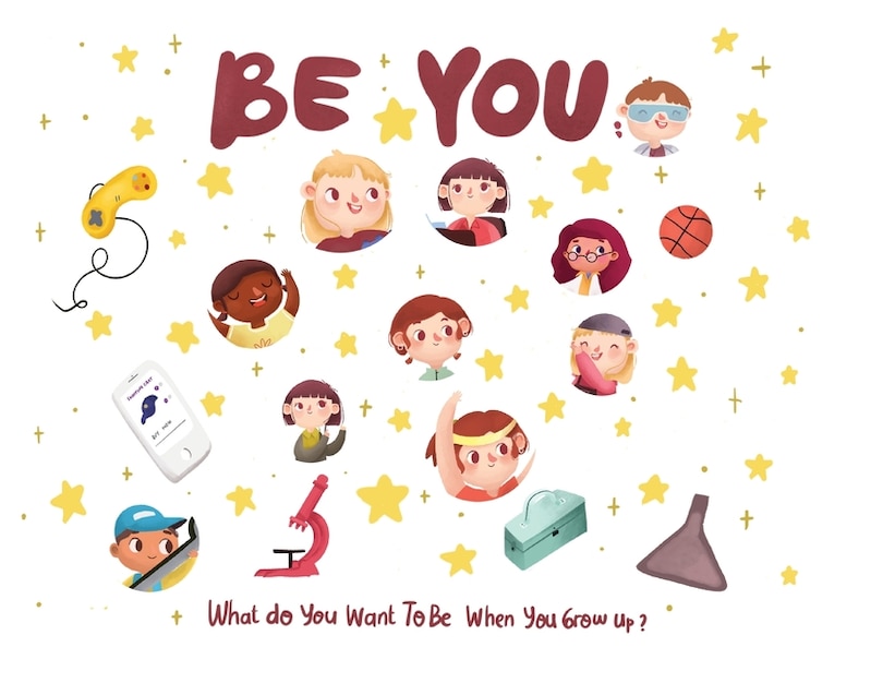 Front cover_Be You - what do I want to be when I grow up kids book