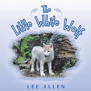 Front cover_The Little White Wolf