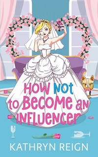 Front cover_How NOT to Become an Influencer